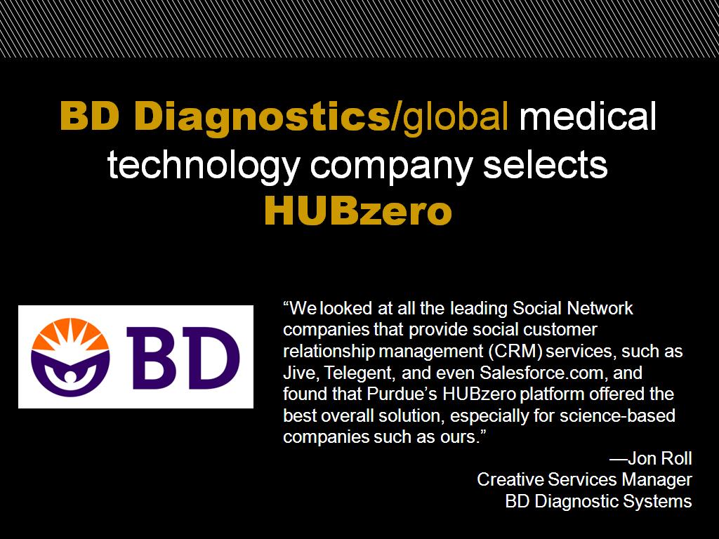 BD Diagnostics/global medical technology company selects HUBzero
