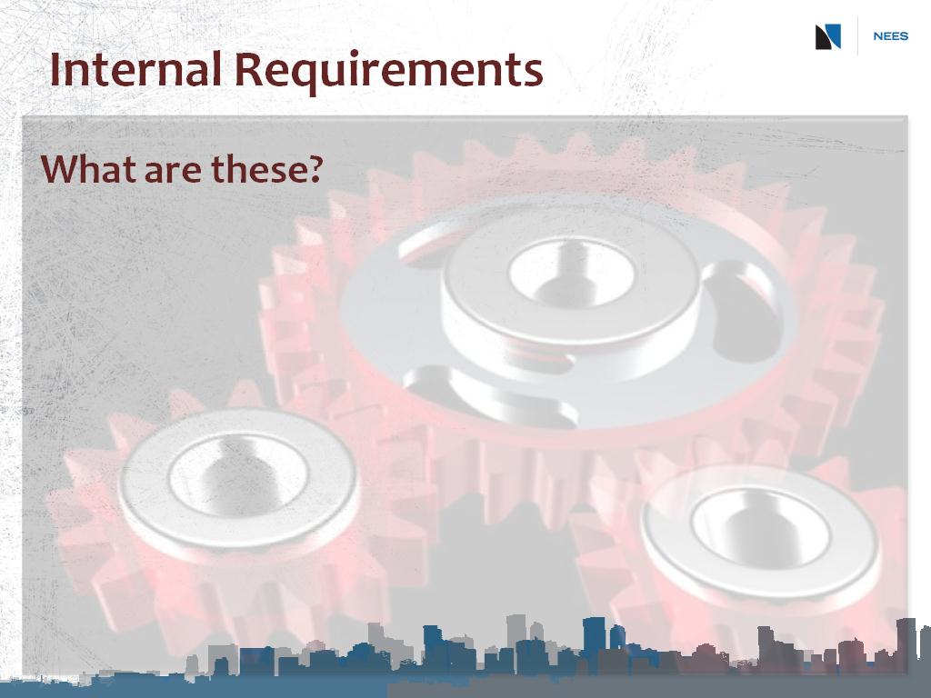 Internal Requirements