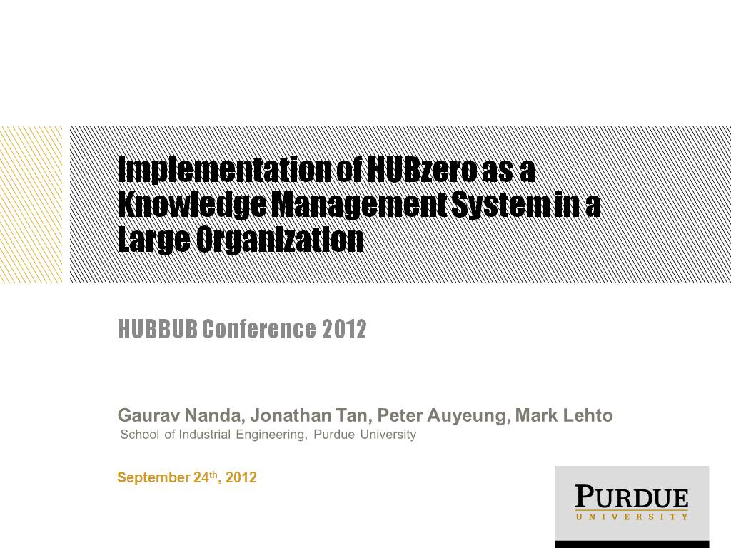 Implementation of HUBzero as a Knowledge Management System in a Large Organization