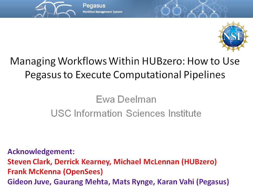 Managing Workflows Within HUBzero: How to Use Pegasus to Execute Computational Pipelines