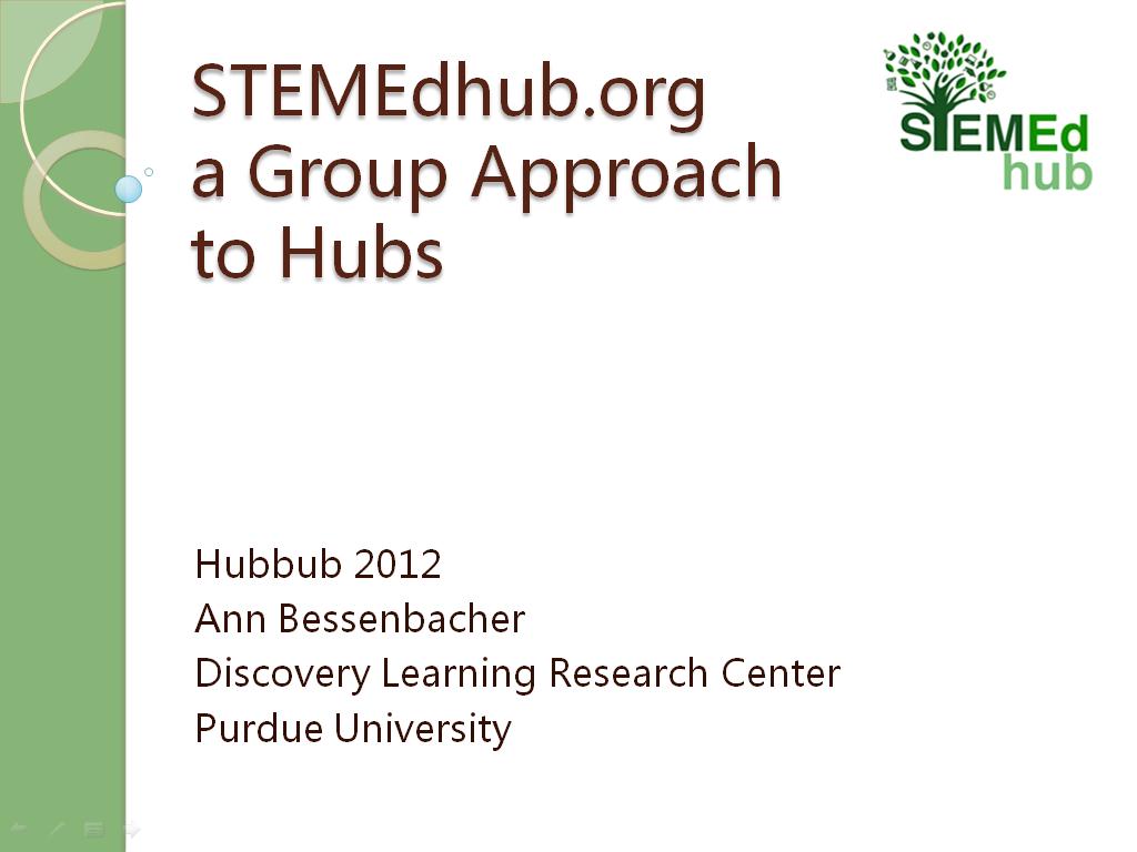 STEMEdhub.org a Group Approach to Hubs