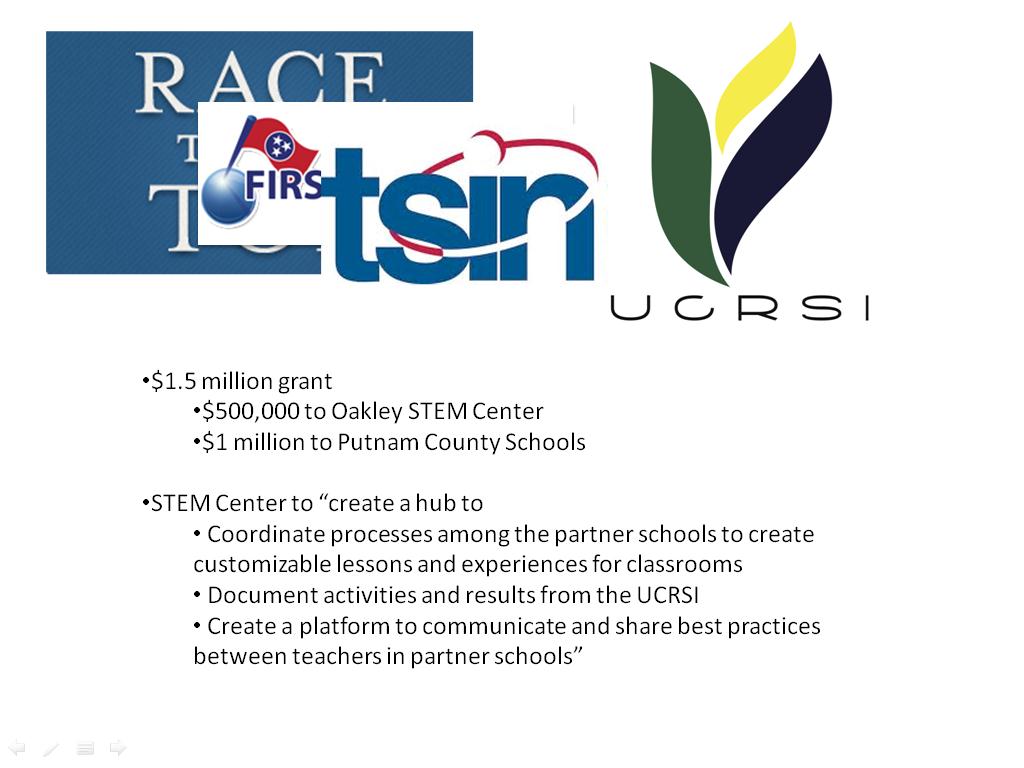 $1.5 million grant $500,000 to Oakley STEM Center $1 million to Putnam County Schools STEM Center to 