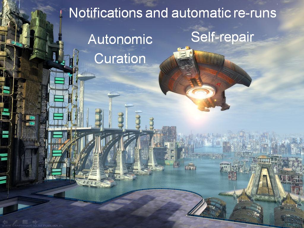 Notifications and automatic re-runs