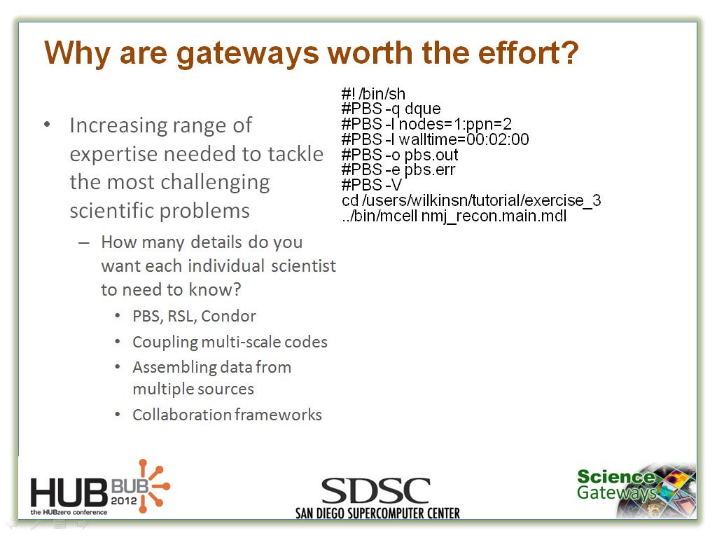 Why are gateways worth the effort?