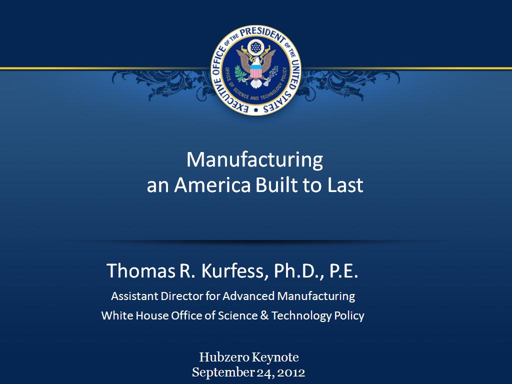 Manufacturing an America Built to Last