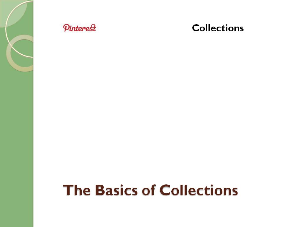 The Basics of Collections