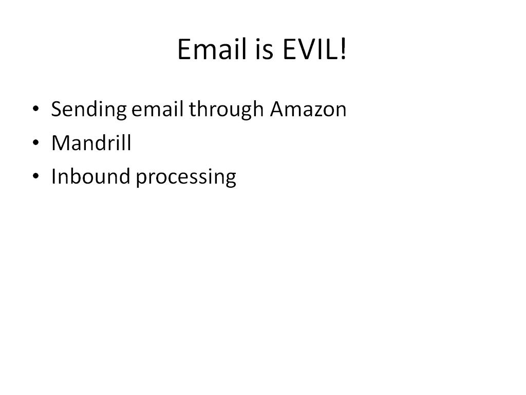 Email is EVIL!