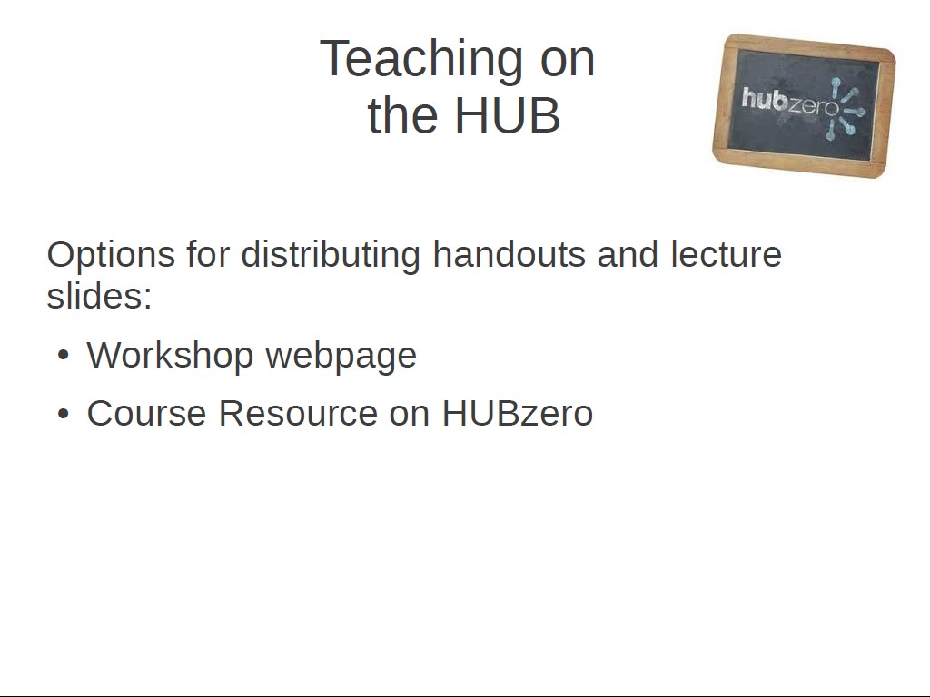 Teaching on the HUB