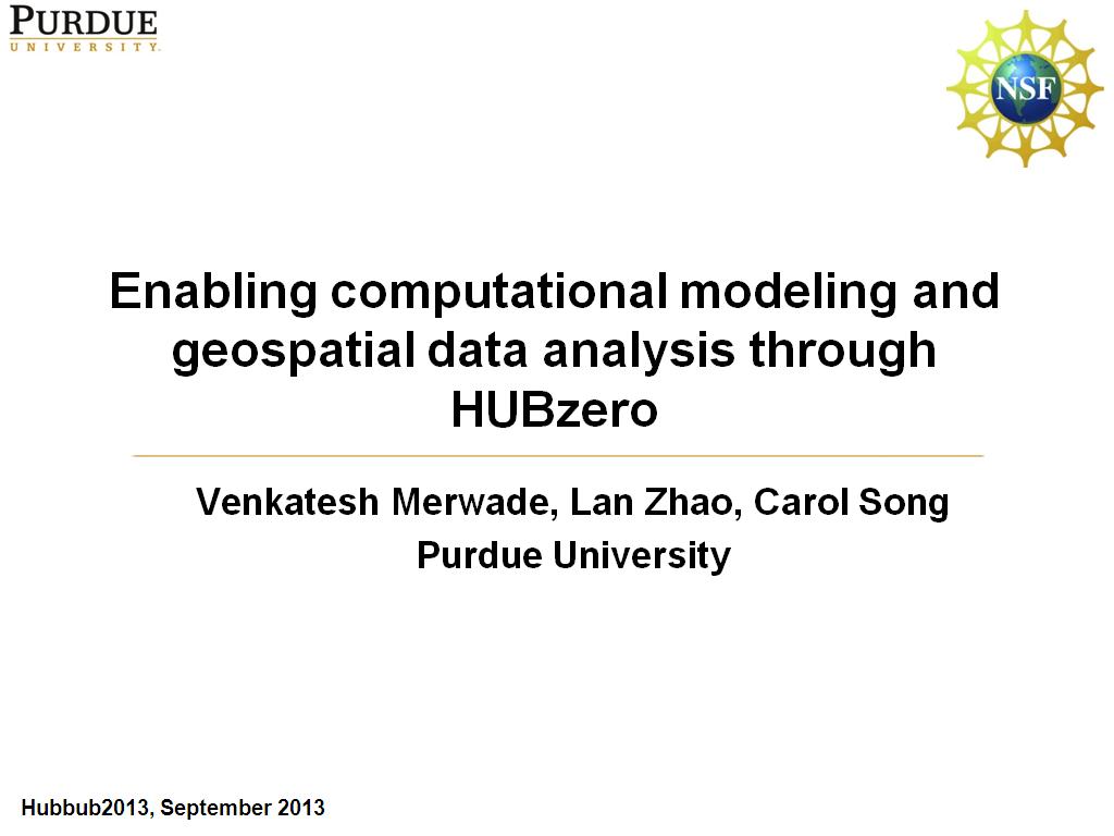 Enabling computational modeling and geospatial data analysis through HUBzero