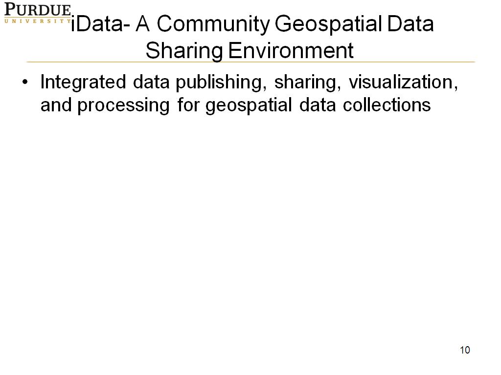 iData- A Community Geospatial Data Sharing Environment