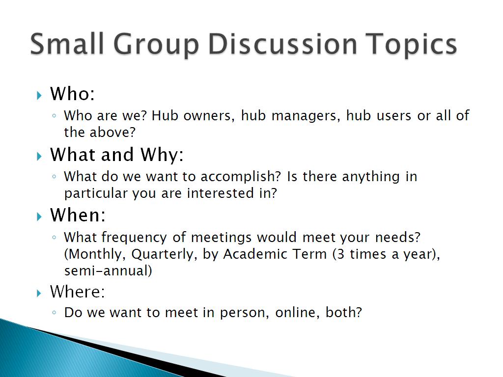 Small Group Discussion Topics