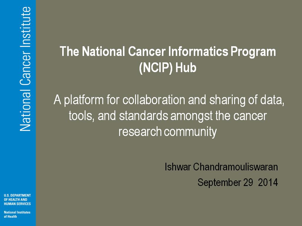 The National Cancer Informatics Program (NCIP) Hub