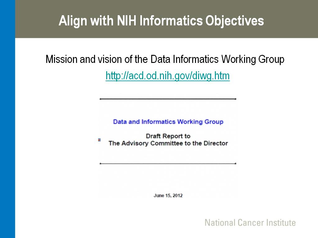 Align with NIH Informatics Objectives