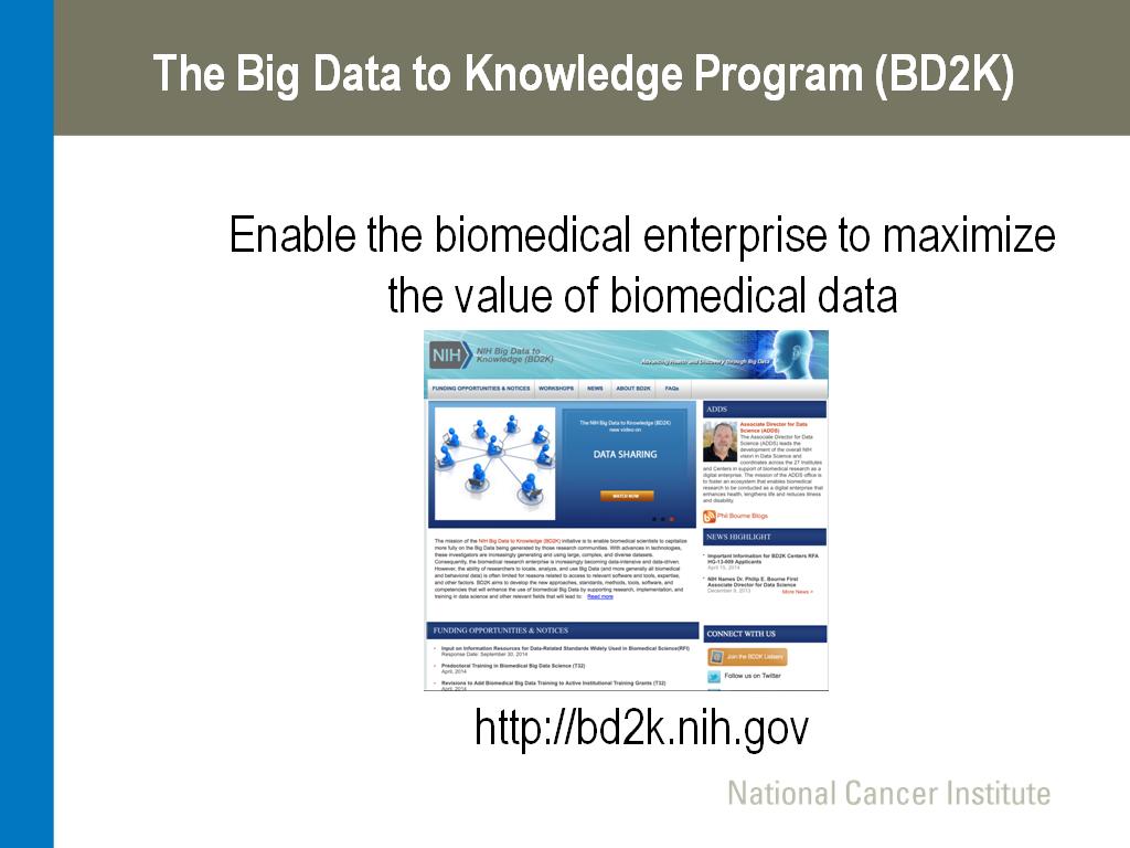 The Big Data to Knowledge Program (BD2K)
