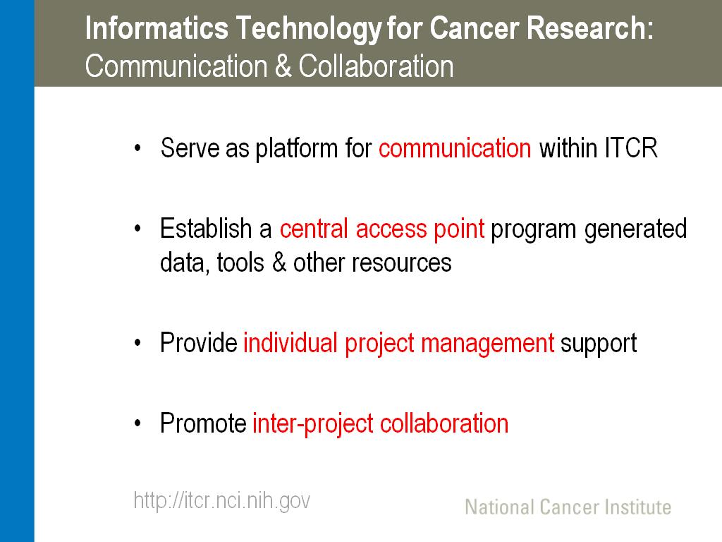 Informatics Technology for Cancer Research: Communication & Collaboration