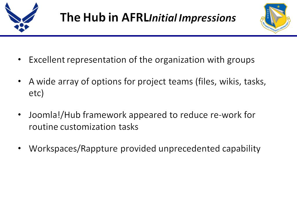 The Hub in AFRLInitial Impressions