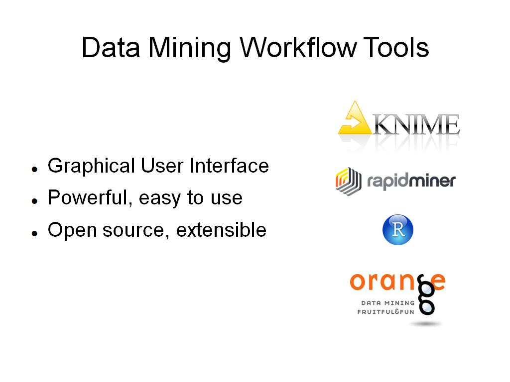 Data Mining Workflow Tools