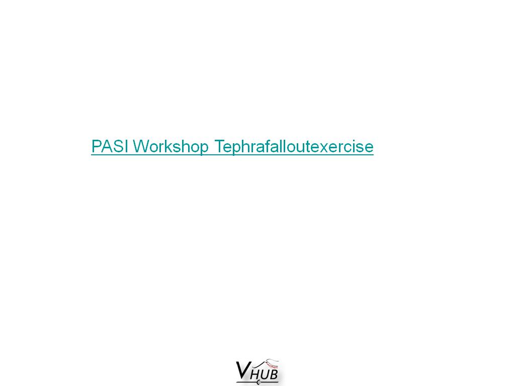 PASI Workshop Tephrafalloutexercise