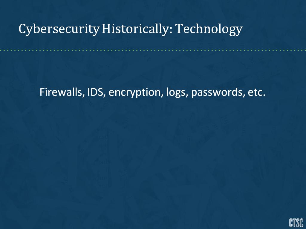Cybersecurity Historically: Technology