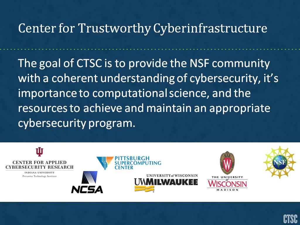 Center for Trustworthy Cyberinfrastructure