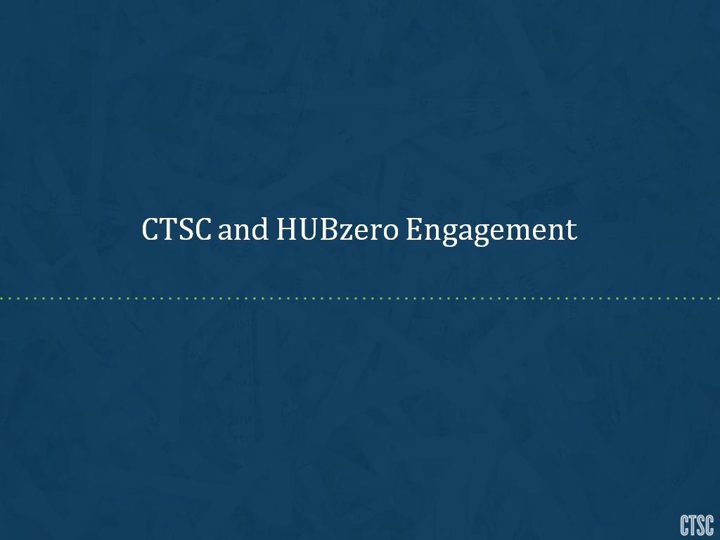 CTSC and HUBzero Engagement