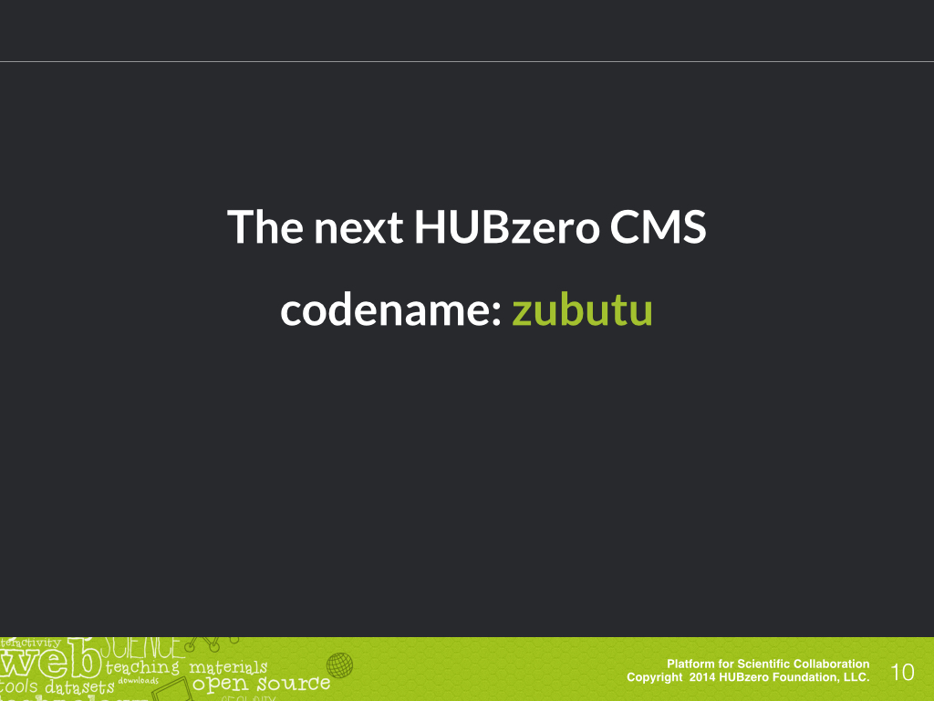 The next HUBzero CMS codename: zubutu