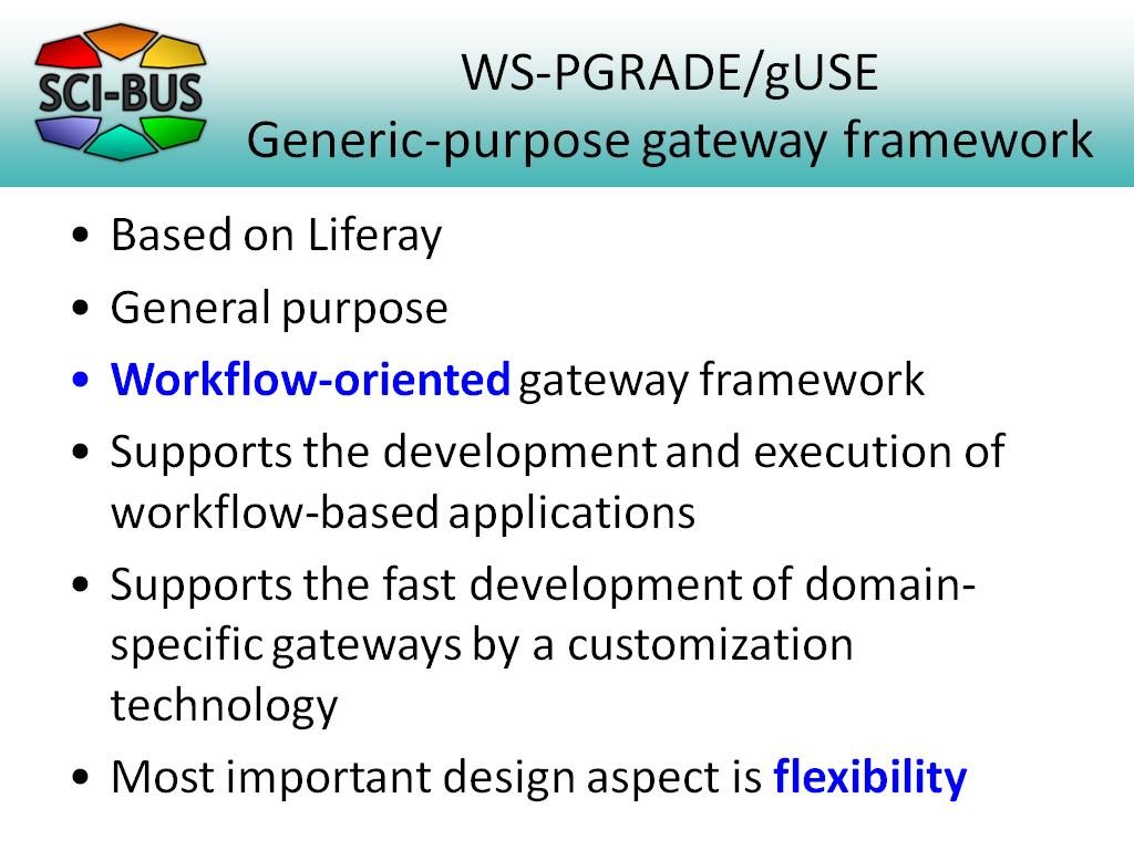 WS-PGRADE/gUSE Generic-purpose gateway framework
